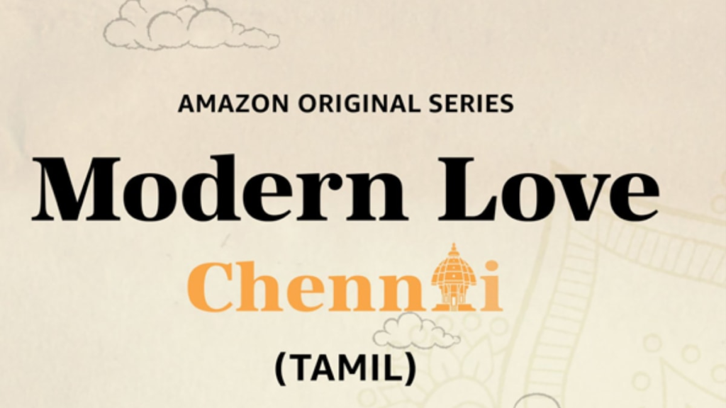 Prime Video announced that the Tamil version of its 'Modern Love' anthology series called 'Modern Love Chennai' will premiere on May 18. It features six brilliant creators of Indian cinema presenting a bouquet of compelling and unique love stories set in the city of Chennai that explore relationships, push boundaries, and open minds.